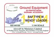  AIM - Ground Equipment  1/144 RAF Type W 'Wendy' Loader. GE144100