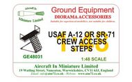  AIM - Ground Equipment  1/48 Lockheed A-12 and SR-71 Blackbird Crew Access Steps GE48031R