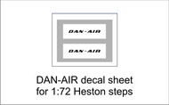  AIM - Ground Equipment Decals  1/72 Dan-Air decal sheet for 1:72 Heston steps.  http://www.aim72.co.uk/page96.html GED72010D