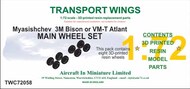  AIM - Transport Wings  1/72 Myasishchev 3M Bison or VM-T Altlant Wheel set. TWC72058