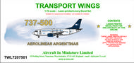  AIM - Transport Wings  1/72 Boeing 737-500 decal set - Aerolineas Argentinas.  http://www.aim72.co.uk/page108.html TWL7207501