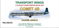 de Havilland Comet 4B decal set  Channel Airways.http://www.aim72.co.uk/page88.html #TWL7208103