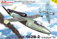  AZ Model  1/72 Heinkel He.162B-2 Volksjager 46 - Pre-Order Item AZM7852