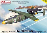  AZ Model  1/72 Heinkel He.162B-6 Volksjager 46 - Pre-Order Item AZM7856