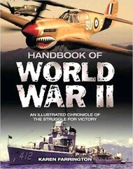  Abbeydale Press  Books Collection - Handbook of World War II - an illustrated chronicle of the struggle for victory ADP8196