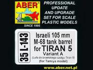  Aber Accessories  1/35 ISRAELI TIRAN 5 105mm M-68 ABR35L143