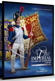  Abteilung 502  Books Imperial Guard of Napoleon 1799-1815 Armies of History Book ABT755