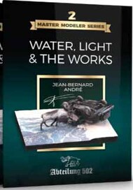  Abteilung 502  Books Master Modeler Series 2: Water, Light & The Works Modeling Book (Semi-Hardback) ABT803