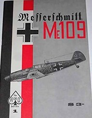  Aero Publishing  Books Collection - Vol.1 Messerschmitt Me.109 AEB4307