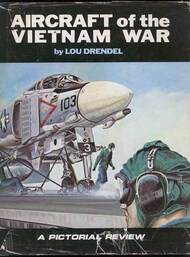  Aero Publishing  Books Aircraft of the Vietnam War AEB5519