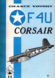  Aero Publishing  Books Collection - Vol.11: Chance Vought F4U Corsair AEB6731