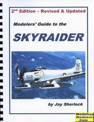  Aero Publishing  Books Modelers Guide to the Skyraider AES5449