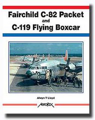  Aerofax Books  Books Fairchild C-82 Packet & C-119 Flying Boxcar AEF201