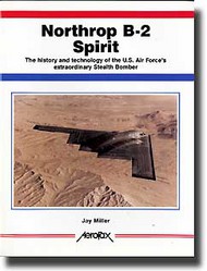  Aerofax Books  Books Northrop B-2 Spirit Stealth Bomber AEF390