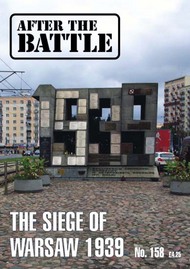  After The Battle Magazine  Books ATB Issue No. 158 The Seige of Warsaw 1939 ABM158