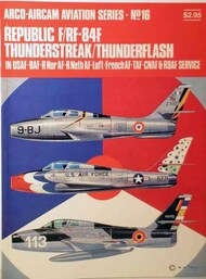  Aircam Aviation Series  Books #16 Republic F/RF-84F Thunderstreak/Thunderflash AAS016