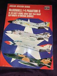  Aircam Aviation Series  Books McDonnell F-4 Phantom II in US Navy, USMC, USAF, RAF, FAA, RAAF, Luftwaffe & Foreign Service AAS044