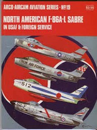  Aircam Aviation Series  Books Collection - North American F-86A-L Sabre in USAF & Foreign Service AAS17