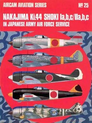  Aircam Aviation Series  Books Nakajima Ki.44 Shoki Ia,b,c/Iia,b,c in JAAF Service AAS25