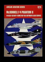  Aircam Aviation Series  Books McDonnell F-4 Phantom II in USAF-US Navy- USMC-RAF-FAA-Luftwaffe IIAF Service AAS41