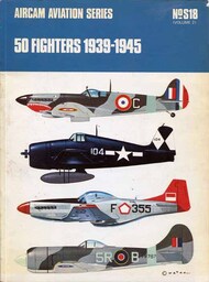  Aircam Aviation Series  Books Collection - 50 Fighters 1939-45 AAS53