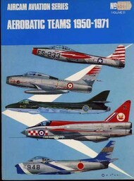  Aircam Aviation Series  Books Aerobatic Teams 1950-71 AASS36