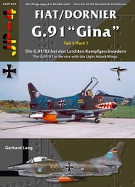The Fiat G.91 in Luftwaffe Service (Part 1) softcover book #ADJP009