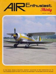  Air Enthusiast  NoScale Collection - Vol.30: Brazil's Beautiful Aircraft Collection, First generation Do.17s, Flamingo Story, Tante Ju Revival, Northrop F-15A, More Hueys in Vietnams AE30