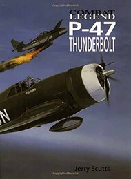  Airlife Publishing  Books Combat Legend: P-47 Thunderbolt AJ4020