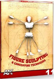  AK Interactive  Books Learning Series 11: Figure Sculpting & Converting Techniques AKI512