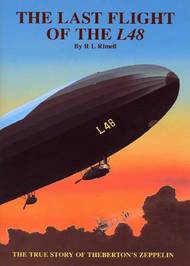  Albatros Publications  Books The Last Flight of the Zeppelin L48 WSDS31