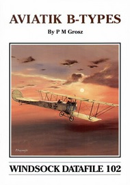 Albatros Publications  Books Aviatik B WSDA102