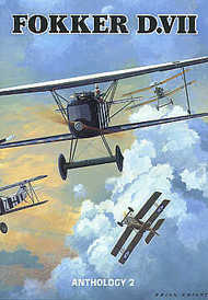  Albatros Publications  Books Fokker D.VII Anthology 2 WSDVII2