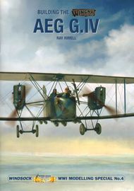  Albatros Publications  Books Building Wingnut Wings AEG G.IV WSWW04