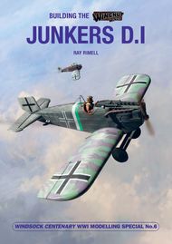  Albatros Publications  Books Building Wingnut Wings Junkers D.I WSWW06