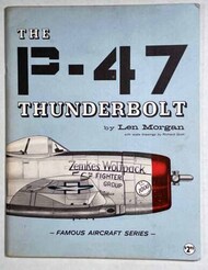  Arco Publishing  Books Collection - The P-47 Thunderbolt, Famous Aircraft Series ARC2711