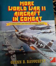  Arco Publishing  Books Collection - More World War II Aircraft in Combat: 47 famous warplanes ARC5639
