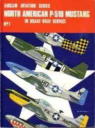  Arco Publishing  Books Collection - Aviation Series N.01: North American P-51D Mustang in USAAF-USAF Service ARCAS01