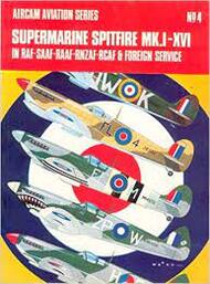  Arco Publishing  Books Collection - Aviation Series N.04: Supermarine Spitfire Mk.I-XVI in RAF-SAAF-RAAF-RNZAF & Foreign Service ARCAS04