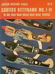  Arco Publishing  Books Collection - Aviation Series N.06: Curtiss Kittyhawk Mk.I-IV in RAF-SAAF-RAAF-RNZAF-RCAF-NEIAF Service ARCAS06