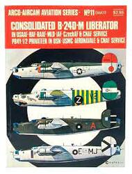  Arco Publishing  Books Collection - Aviation Series N.11: Consolidated B-24D-M Liberator, PB4Y-1/2 Privateer ARCAS11