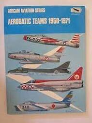  Arco Publishing  Books Collection - Aviation Series Special 12: Aerobatic Teams 1950-1971 ARCASP12
