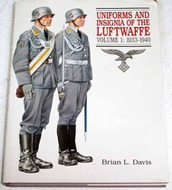  Arms & Armour Press  Books Collection - Uniforms and Insignia of the Luftwaffe Vol. 1: 1933-1940 ARA1069