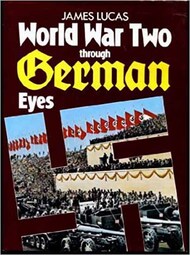  Arms & Armour Press  Books Collection - World War Two through German Eyes USED ARA2047