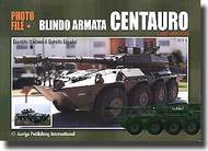  Auriga Publishing International  Books Photo File 2: Blindo Armata Centauro AIGP0002