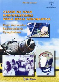  Aviolibri Monographs  Books Italian Radio Helmets AV05