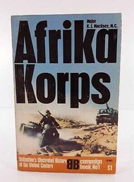  Ballantine Illustrated History  Books Campaign Book 1: Afrika Korps USED BIHC01