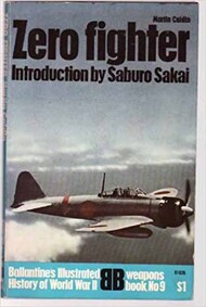  Ballantine Illustrated History  Books Collection - Weapons Book 9: Zero Fighter BIHW09