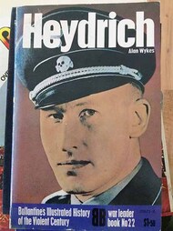  Ballantine Illustrated History  Books Collection - War Leader Book 22: Heydrich BIHWL22
