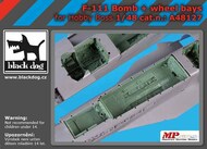  Blackdog  1/48 General-Dynamics F-111 bomb + wheel bay OUT OF STOCK IN US, HIGHER PRICED SOURCED IN EUROPE BDOA48127